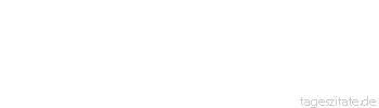Zitat von Autor b.z.w. Quelle Johann Gottfried Seume Die meisten Menschen beschäftigen sich damit, zu grübeln, wie es die anderen besser machen sollten, und sehen sehr scheel, wenn man an ihrer eigenen Unfehlbarkeit zweifelt."
 - Tageszitate