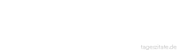 Zitat von Autor b.z.w. Quelle Johann Gottfried Seume Man verkauft uns meistens Gesetze für Gerechtigkeit und oft sind sie gerade das Gegenteil.
 - Tageszitate