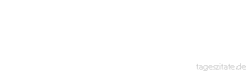 Zitat von Autor b.z.w. Quelle Lukian von Samosata Sechs Stunden sind genug für die Arbeit; die anderen sagen zum Menschen: lebe!
 - Tageszitate