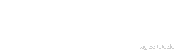 Zitat von Autor b.z.w. Quelle Marcus Portius Cato Gebrauche dein Verm&ouml;gen, aber missbrauche es nicht.   
 - Tageszitate