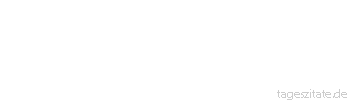 Zitat von Autor b.z.w. Quelle Marcus Portius Cato Keinem schadet es, geschwiegen zu haben, gesprochen zu haben, schadet.
 - Tageszitate