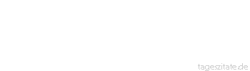 Zitat von Autor b.z.w. Quelle Marcus Portius Cato Sieh