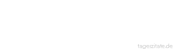 Zitat von Autor b.z.w. Quelle Johann Wolfgang von Goethe Sucht nur die Menschen zu verwirren, sie zu befriedigen ist schwer.
 - Tageszitate