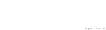 Zitat von Autor b.z.w. Quelle Karl Kraus Eine der verbreitetsten Krankheiten ist die Diagnose.
 - Tageszitate