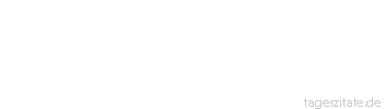 Zitat von Autor b.z.w. Quelle Johann Wolfgang von Goethe Toleranz sollte eigentlich nur eine vorübergehende Gesinnung sein: Sie muß zur Anerkennung führen. Dulden heißt beleidigen.
 - Tageszitate
