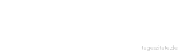 Zitat von Autor b.z.w. Quelle Woody Allen Der Mensch lebt nicht vom Brot allein. Nach einer Weile braucht er einen Drink.
 - Tageszitate
