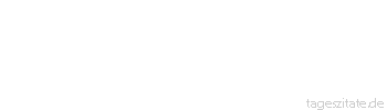 Zitat von Autor b.z.w. Quelle Lukian von Samosata Sechs Stunden sind genug für Arbeit. Die anderen Stunden sagen zum Menschen: lebe!
 - Tageszitate
