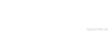 Zitat von Autor b.z.w. Quelle Lukian von Samosata Ein Affe bleibt ein Affe, auch wenn er goldene Ehrenzeichen trägt.
 - Tageszitate
