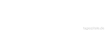 Zitat von Autor b.z.w. Quelle Johann Nepomuk Nestroy Gerichte k&ouml;nnen kein Ger&uuml;cht zum Schweigen bringen.
 - Tageszitate
