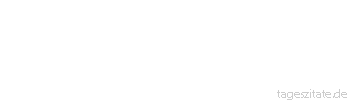 Zitat von Autor b.z.w. Quelle Johann Wolfgang von Goethe Wenn man alle Gesetze studieren wollte, so hätte man gar keine Zeit, sie zu übertreten.
 - Tageszitate