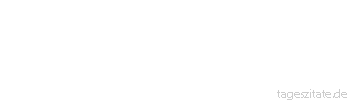 Zitat von Autor b.z.w. Quelle Johann Gottfried von Herder Man glaubt, Satire zu lesen, und liest nichts als treue Denkart. 
 - Tageszitate
