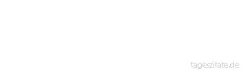 Zitat von Autor b.z.w. Quelle Johann Wolfgang von Goethe Wir erschrecken über unsere eigenen Sünden, wenn wir sie an anderen erblicken.
 - Tageszitate