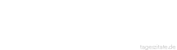 Zitat von Autor b.z.w. Quelle Katharina von Siena Dem Tapfern sind glückliche und unglückliche Geschicke wie seine rechte und linke Hand. Er bedient sich beider.
 - Tageszitate