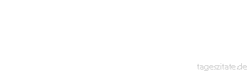 Zitat von Autor b.z.w. Quelle Johann Wolfgang von Goethe Wir würden manches besser kennen, wenn wir es nicht gar zu genau erkennen wollten.
 - Tageszitate