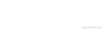 Zitat von Autor b.z.w. Quelle Marcus Tullius Cicero Ungezügelte Lust führt zu ungezügelter Begierde.
 - Tageszitate