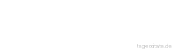 Zitat von Autor b.z.w. Quelle Arabisches Sprichwort Wenn einer seine Ware ausruft, dann hat er schlechten Absatz.
 - Tageszitate