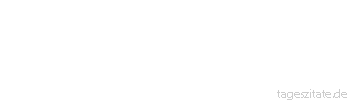 Zitat von Autor b.z.w. Quelle Arabisches Sprichwort Er ist wie der Schwanz eines Hahns, er ist sch&ouml;n und neigt sich mit jedem Windhauch.
 - Tageszitate