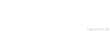 Zitat von Autor b.z.w. Quelle Arabisches Sprichwort Ich habe dich gern, o mein Armband, aber doch nicht so gern, wie mein Handgelenk.
 - Tageszitate