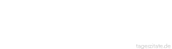 Zitat von Autor b.z.w. Quelle Arabisches Sprichwort Seine Zunge hat ihn zu Fall gebracht.
 - Tageszitate