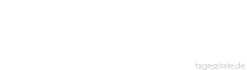 Zitat von Autor b.z.w. Quelle Arabisches Sprichwort Frage lieber einen Erfahrenen und nicht einen Arzt.
 - Tageszitate