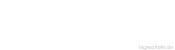 Zitat von Autor b.z.w. Quelle Arabisches Sprichwort Wir heirateten, damit wir ausruhten, doch nun tragen wir Sicheln und Rohrfinger.
 - Tageszitate