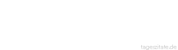 Zitat von Autor b.z.w. Quelle Arabisches Sprichwort Ein Tropfen von ihm macht das Meer schmutzig. Wer sich in Dinge einmischt, die ihn nichts angehen, hört Dinge, die ihm nicht gefallen.
 - Tageszitate