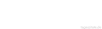 Zitat von Autor b.z.w. Quelle Arabisches Sprichwort Er ist wie die Eierpfllanzenfrucht: Mache draus, was du willst.
 - Tageszitate