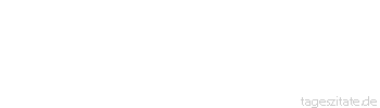 Zitat von Autor b.z.w. Quelle Arabisches Sprichwort Deine Zunge ist wie dein Pferd, h&auml;ltst du sie eingeschlossen, so h&uuml;tet sie dich, l&auml;&szlig;t du sie frei, so betr&uuml;gt sie dich.
 - Tageszitate