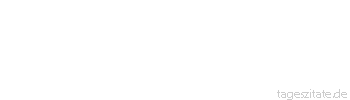 Zitat von Autor b.z.w. Quelle Arabisches Sprichwort Eine Frau ohne Scham ist wie eine Speise ohne Salz.
 - Tageszitate