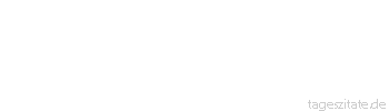 Zitat von Autor b.z.w. Quelle Arabisches Sprichwort Der Schlaf der Konkubinen ist bis zum hohen Sonenschein.
 - Tageszitate