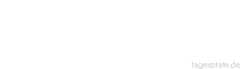 Zitat von Autor b.z.w. Quelle Arabisches Sprichwort Wenn jemand ein Geschenk auf einem Esel bringt, so erwartet er ein Geschenk auf einem Kamel zu erhalten.
 - Tageszitate