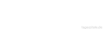 Zitat von Autor b.z.w. Quelle Arabisches Sprichwort Er l&ouml;scht den Funken beim Hause des Nachbarn, w&auml;hrend das eigene am Brennen ist.
 - Tageszitate