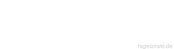 Zitat von Autor b.z.w. Quelle Arabisches Sprichwort Wer mit dem hei&szlig;en Fieber Spa&szlig; macht, den greift das kalte Fieber an.
 - Tageszitate