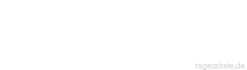 Zitat von Autor b.z.w. Quelle Arabisches Sprichwort Wenn an den Kurden etwas Gutes w&auml;re, so w&auml;re wenigstens einmal ein Prophet unter ihnen auf getreten.
 - Tageszitate