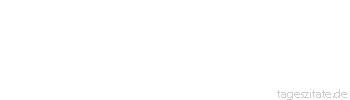 Zitat von Autor b.z.w. Quelle Arabisches Sprichwort Wenn der Elefant stirbt, bleiben seine Knochen als Kapital zur&uuml;ck.
 - Tageszitate