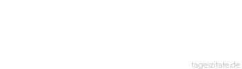 Zitat von Autor b.z.w. Quelle Arabisches Sprichwort Der eine hat seinen Bart verbrannt, und der andere wollte ein Stückchen Fleisch daran braten.
 - Tageszitate