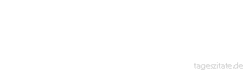 Zitat von Autor b.z.w. Quelle Arabisches Sprichwort Handle nach Landesbrauch. Kommst du in ein Dorf mit Ein&auml;ugigen, blende dir ein Auge, damit du bist wie sie.
 - Tageszitate