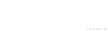 Zitat von Autor b.z.w. Quelle Arabisches Sprichwort Das Kamel ist ein Kamel, und wenn man es mit Edelsteinen belüde.
 - Tageszitate