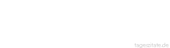 Zitat von Autor b.z.w. Quelle Arabisches Sprichwort Er ist wie das Schaf, jedesmal wenn es b&auml;h sagt, verliert es ein Maulvoll.
 - Tageszitate