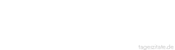 Zitat von Autor b.z.w. Quelle Arabisches Sprichwort Der Nachbar ist wichtiger als die Wohnung. 
 - Tageszitate