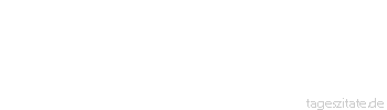 Zitat von Autor b.z.w. Quelle Arabisches Sprichwort Er verkauft seine Kuh und l&auml;uft mit dem Melkeimer hinter ihr her.
 - Tageszitate