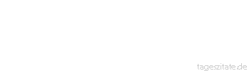 Zitat von Autor b.z.w. Quelle Arabisches Sprichwort Er ist wie ein Türhüter: Läßt die Leute herein und bleibt selbst draußen stehen.
 - Tageszitate