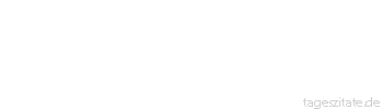 Zitat von Autor b.z.w. Quelle Arabisches Sprichwort Jedes Schaf wird einmal an der Sehne seiner Ferse aufgeh&auml;ngt.
 - Tageszitate