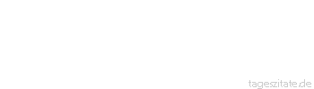 Zitat von Autor b.z.w. Quelle Arabisches Sprichwort Was sprichst du Schlechtes von dem Reinen, du Landstreicher. Pisse in die Pf&uuml;tze und betrachte dein eignes Gesicht darin.
 - Tageszitate