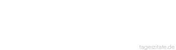 Zitat von Autor b.z.w. Quelle Arabisches Sprichwort Der Schlüssel des Bauches ist ein Bissen, der Schlüssel des Streites ein Wort.
 - Tageszitate