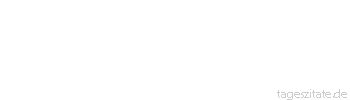Zitat von Autor b.z.w. Quelle Arabisches Sprichwort Streite nie mit dem Stadtherrn oder der Stadthure.
 - Tageszitate