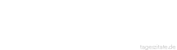 Zitat von Autor b.z.w. Quelle Arabisches Sprichwort Er ist wie die Schere des Flickschusters, sie öffnet sich nur über Schmutzigem.
 - Tageszitate