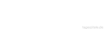 Zitat von Autor b.z.w. Quelle Georg Christoph Lichtenberg Ein physikalischer Versuch, der knallt, ist allemal mehr wert als ein stiller.
 - Tageszitate