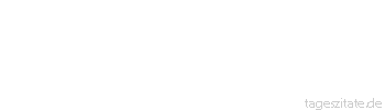 Zitat von Autor b.z.w. Quelle Georg Christoph Lichtenberg Es lässt sich ohne sonderlich viel Witz so schreiben, dass es ein anderer sehr viel haben muss es zu verstehen. - Tageszitate