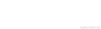 Zitat von Autor b.z.w. Quelle Georg Christoph Lichtenberg Jeder Fehler erscheint unglaublich dumm, wenn andre ihn begehen.
 - Tageszitate